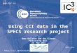 Www.bsc.es SMHI, 2015 Using CCI data in the SPECS research project  Omar Bellprat and the Climate Forecasting Unit 26 May 2015