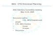 BES - CTS Divisional Planning ENG Advisory Committee meeting May 11-12, 2005 Discussion outline: CTS - BES Programs and people CTS - BES Priorities Issues