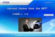 Control Center Over the NET™ CC2000 v. 2.0 CC2000 v. 2.0