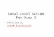 Local Level Action- Key Area 3 Prepared by ADRRN Secretariat