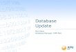 Database Update Paul Palse Database Manager, RIPE NCC