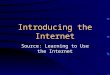 Introducing the Internet Source: Learning to Use the Internet