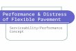 Performance & Distress of Flexible Pavement Serviceability/Performance Concept