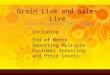 Grain Live and Sales Live from Accounts Receivable including End of Month Reporting Multiple Customer Invoicing and Price Levels