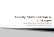 Strengthening families through prevention and partnership