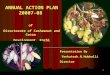 1 ANNUAL ACTION PLAN 20007-08 of Directorate of Cashewnut and Cocoa Development, Kochi Presentation By Venkatesh.N.Hubballi Director