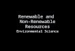 Renewable and Non-Renewable Resources Environmental Science