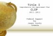Title I Comprehensive LEA Improvement Plan CLIP 2011-2012 Federal Support for Jasper County Schools