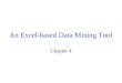 An Excel-based Data Mining Tool Chapter 4. 4.1 The iData Analyzer