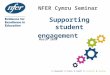 NFER Cymru Seminar Supporting student engagement March 2014