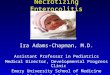 Necrotizing Enterocolitis Ira Adams-Chapman, M.D. Assistant Professor in Pediatrics Medical Director, Developmental Progress Clinic Emory University School