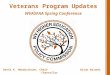 David K. Hendrickson, ChairBrian Noland, Chancellor Veterans Program Updates WVASFAA Spring Conference
