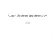 Auger Electron Spectroscopy (AES) 1. Brief History Auger Effect discovered in 1920’s Meitner published first journal Auger transitions considered noise