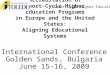 Recognition and Accreditation of Short-Cycle Higher Education Programs in Europe and the United States: Aligning Educational Systems International Conference