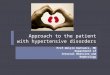 Approach to the patient with hypertensive disorders Prof.Gülçin Kantarcı, MD Department of Internal Medicine and Nephrology