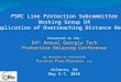 PSRC Line Protection Subcommittee Working Group D4 Application of Overreaching Distance Relays Presented to the: 64 th Annual Georgia Tech Protective Relaying