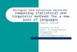 Bilingual term extraction revisited: Comparing statistical and linguistic methods for a new pair of languages Špela Vintar Faculty of Arts Dept. of Translation