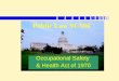 Public Law 91-596 Occupational Safety & Health Act of 1970