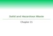 Solid and Hazardous Waste Chapter 21. Rapidly Growing E-Waste from Discarded Computers and Other Electronics