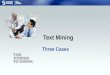 Text Mining Three Cases. 2 Outline Federalist Papers SVDPDF VAERS  
