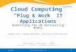 9/15/2015 1 Cloud Computing “ Plug & Work” IT Applications Redefining the HR Outsourcing Model Reduce Cost, Engage Employees, and Scale Infrastructure