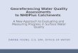 Georeferencing Water Quality Assessments to NHDPlus Catchments A New Approach to Evaluating and Measuring Progress in Surface Water Quality DWANE YOUNG,