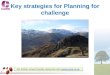 Key strategies for Planning for challenge For further school friendly resources visit  For further school friendly resources