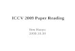 Ren Haoyu 2009.10.30 ICCV 2009 Paper Reading. Selected Paper Paper 1 –187 LabelMe Video: Building a Video Database with Human Annotations –J. Yuen, B