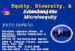 Equity, Diversity, & Inclusion Caroline Laguerre-Brown, JD Director, Equity Compliance & Education Office of Institutional Equity 3400 N. Charles Street,