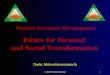 2004 Proutist Universal 1 Proutist Economic Development Ethics for Personal and Social Transformation Dada Maheshvarananda