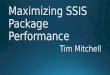 2 Overview of SSIS performance Troubleshooting methods Performance tips