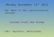 Monday November 12 th 2012 QU: What is the subcontinental divide? Current Event due Friday OBJ: Aquifers, Watersheds