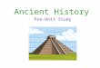 Ancient History Pre-Unit Study. Instructions Student Handout: Section: Terms in Basic Archaeology Fill in the correct term for each blank. Make sure you