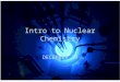Intro to Nuclear Chemistry DECEMBER 20 