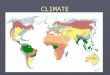 CLIMATE. CLIMATE 3 MAIN TYPES ► POLAR --- high latitude – 60 – 90 degrees N/S. Very low Temps. ► Temperate (Middle-Latitude) --- middle latitude 30 –