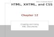 HTML, XHTML, and CSS Chapter 12 Creating and Using XML Documents