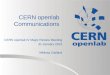CERN openlab Communications CERN openlab IV Major Review Meeting 31 January 2013 Mélissa Gaillard