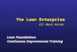 The Lean Enterprise All About Kaizen Lean Foundations Continuous Improvement Training
