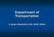 Department of Transportation S. Duann Vanderslice, RPh, BCNP, FAPhA
