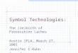 Symbol Technologies: The (re)birth of Prosecution Laches Austin IPLA, March 27, 2001 Jennifer C Kuhn Gray Cary