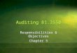 Auditing 81.3550 Responsibilities & Objectives Chapter 5 Responsibilities & Objectives Chapter 5