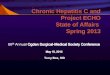 Chronic Hepatitis C and Project ECHO State of Affairs Spring 2013