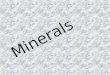 Minerals. A mineral is a naturally occurring, inorganic solid that has a crystal structure and a definite chemical composition