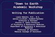 “Down to Earth” Academic Workshop Writing for Publication Laura Roberts, M.D., M.A. Editor-in-Chief, Academic Psychiatry Professor & Chairman Charles E