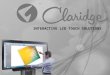 INTERACTIVE LCD TOUCH SOLUTIONS. Simplified presentation technology for the classroom or meeting space Expectations for technology in classrooms and businesses