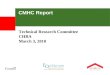 CMHC Report Technical Research Committee CHBA March 3, 2010