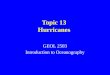 Topic 13 Hurricanes GEOL 2503 Introduction to Oceanography