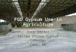 FGD Gypsum Use in Agriculture Doug Snyder United States Gypsum Company, Cary, NC