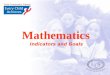 Mathematics Indicators and Goals. Math Tier II Indicator Indicator 1.8: All junior high students will meet or exceed standards and be identified as proficient