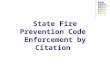State Fire Prevention Code Enforcement by Citation